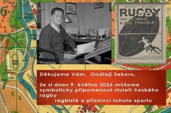 Poděkování Ondřejovi Sekorovi po sto letech od prvního utkání v ragby ...